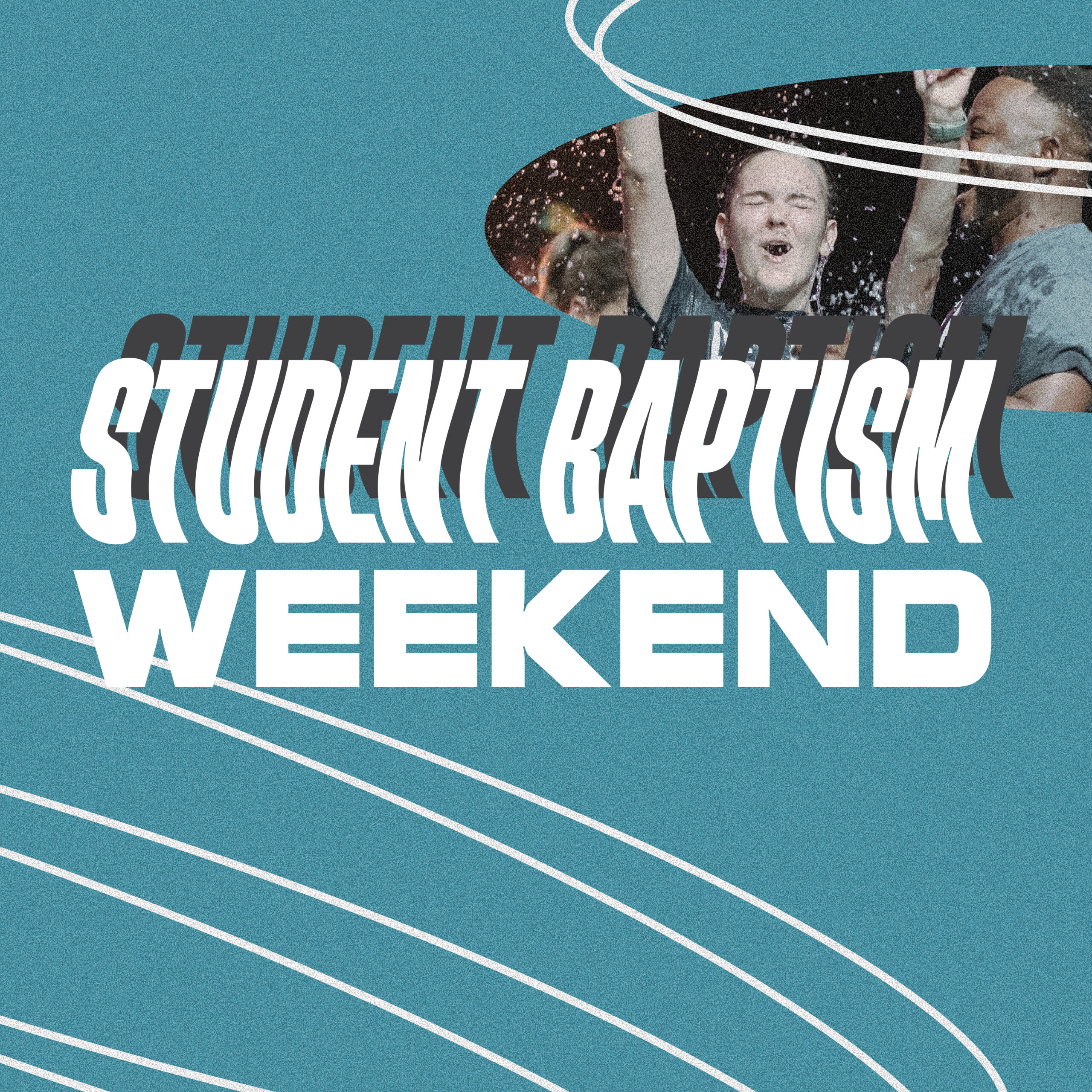 2024-STUDENT BAPTISM WEEKEND-DIGITAL ASSETS (1) LP Kids Promotion Weekend